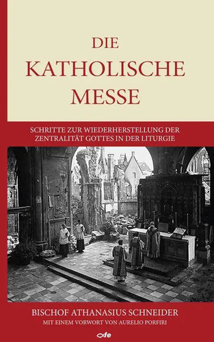 Die katholische messe - die, |