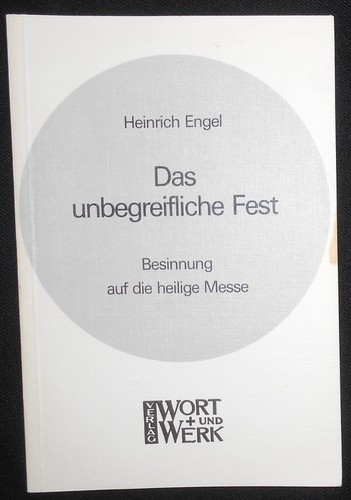 Das unbegreifliche fest - unbegreifliche,