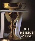 Die heilige messe buch - buch, |