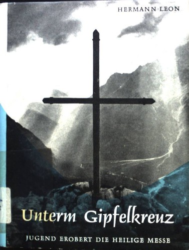Unterm gipfelkreuz jugend - unterm,