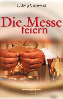 Die heilige messe mitfeiern - messe,