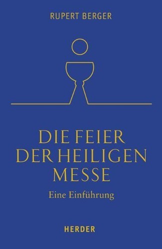Die feier der heiligen messe - die,