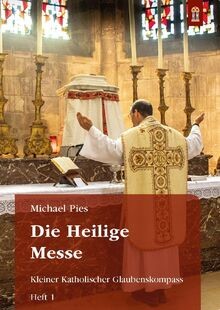 Die heilige messe kleiner - heilige, messe: