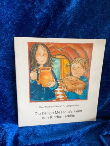 Die heilige messe als feier - heilige,