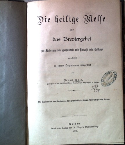 Die heilige messe und das - die,