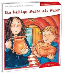 Die heilige messe - heilige, feier