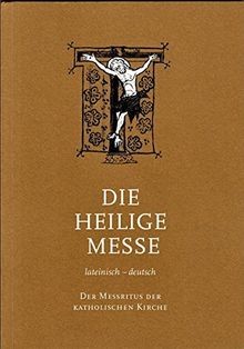 Die heilige messe lateinisch - heilige,